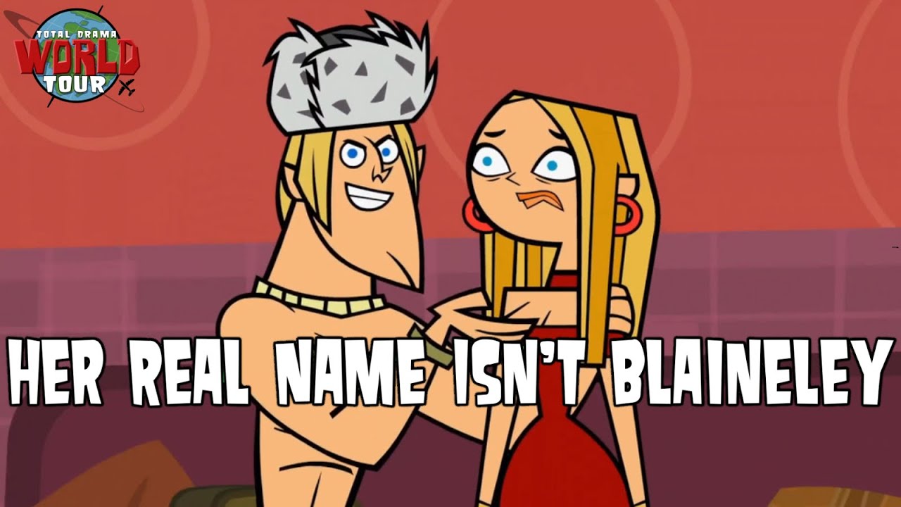 Total Drama World Tour Song - Her Real Name Isn’t Blaineley