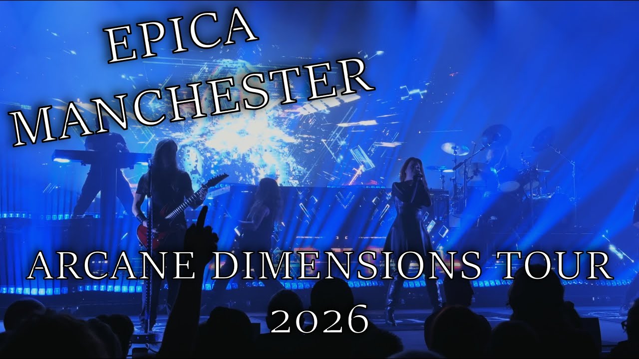 Epica Manchester Arcane Dimensions Tour 2026 Vlog