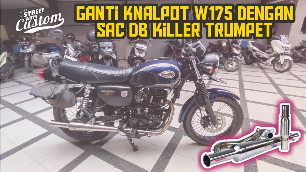 Ganti Knalpot Kawasaki W175 dengan SAC DB Killer Trumpet