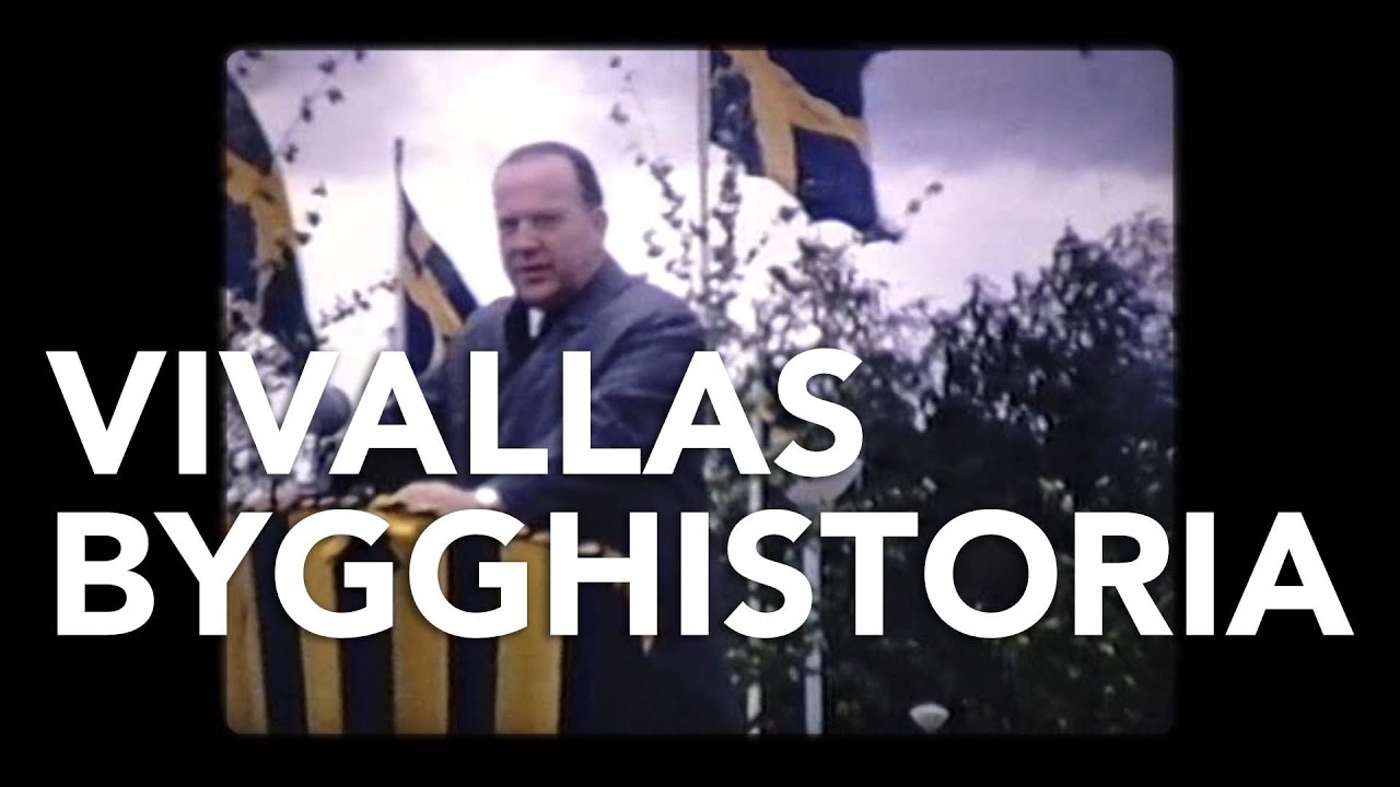 Vivallas bygghistoria