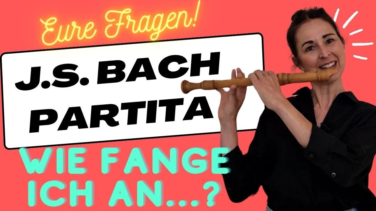 Как играть партиту Баха BWV 1013 Allemande? |#veras recorder channel