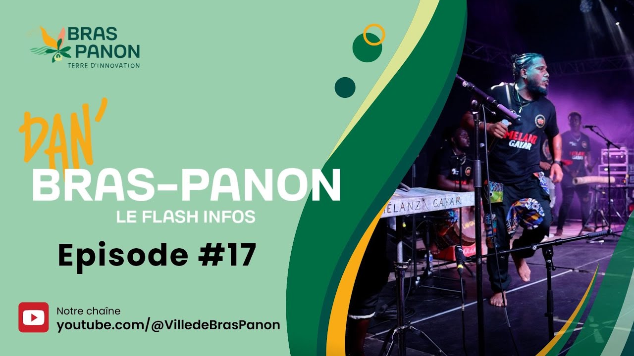 Dan' Bras-Panon - Le Flash Infos #17