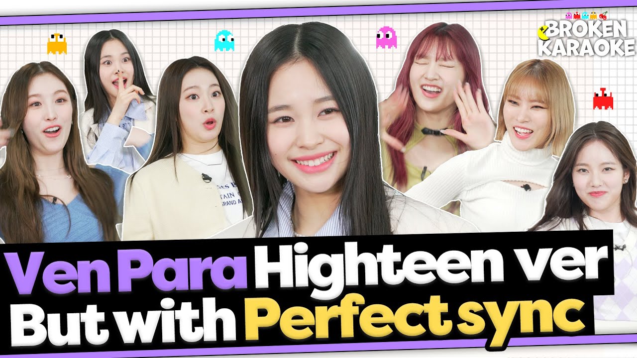 [Broken Karaoke] Weeekly 위클리 - Ven para│Wrathful🔥 vs Youthful🍑 They found what?🙊ㅣTongTongCulture