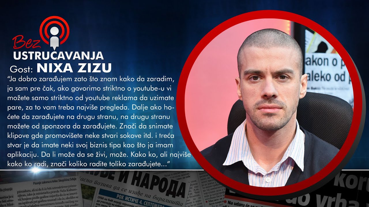 BEZ USTRUČAVANJA-Nixa Zizu: Mnogi YouTuberi se snimaju kako kupuju nova kola, stan, a to je sve laž!