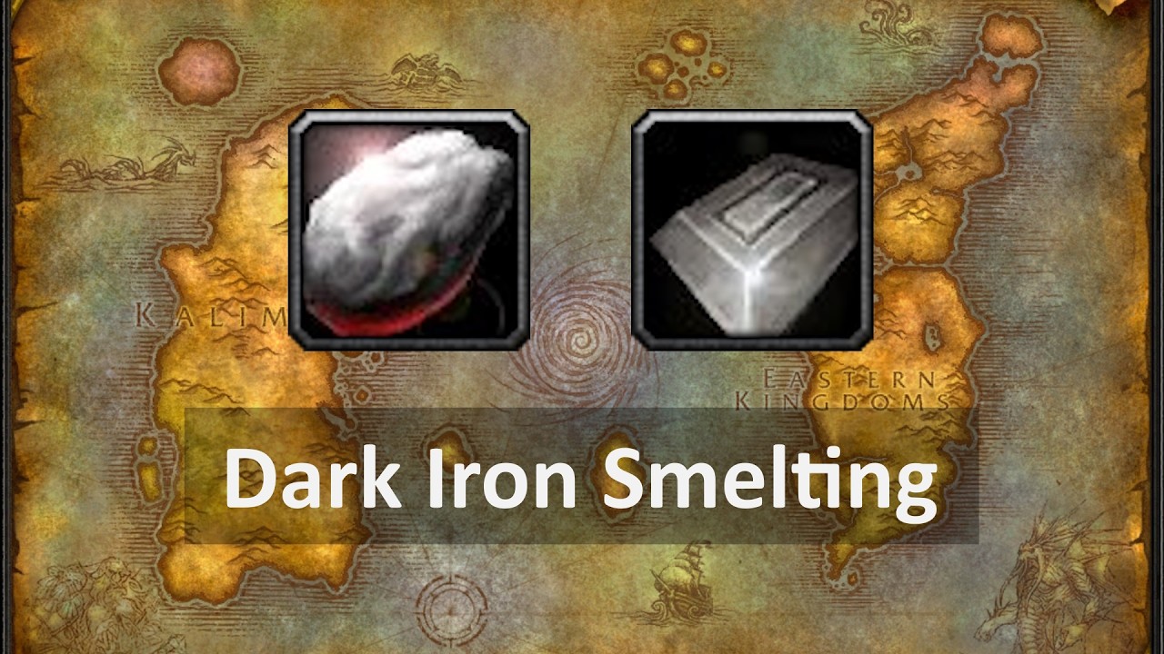 How to smelt Dark Iron Ore | WoW