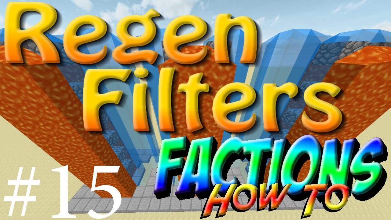 REGEN FILTERS!!! Minecraft Factions How To #15 w/ TheProVidz