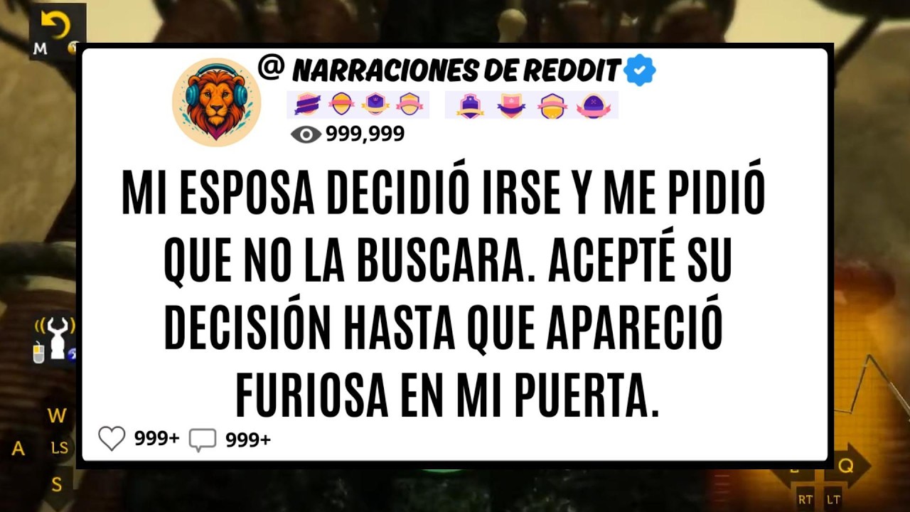 Mi ESPOSA Decidió Irse Y Me Pidió Que No La BUSCARA. Acepté Su Decisión Hasta Que Apareció Furiosa..
