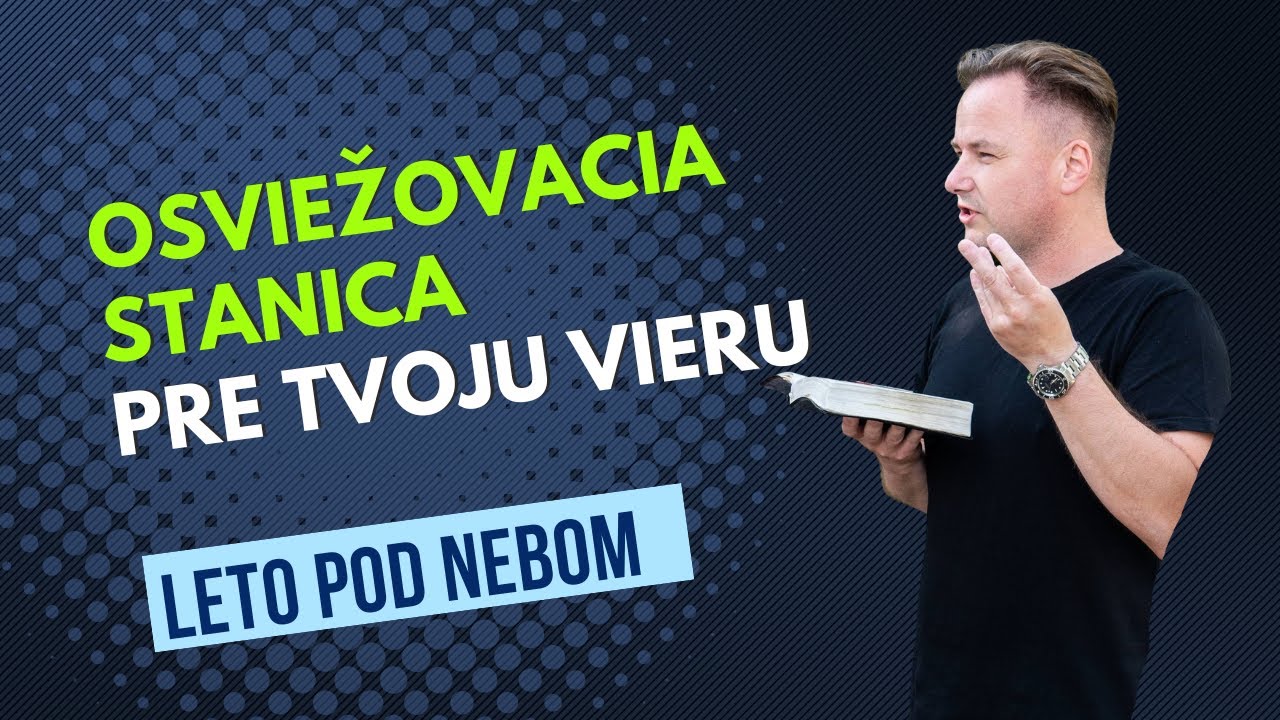Osviežovacia stanica pre tvoju vieru l Tibor Jančík