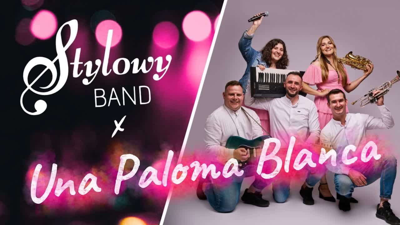 Stylowy Band - Una Paloma Blanca | z rep. George Baker | Cover video 2025