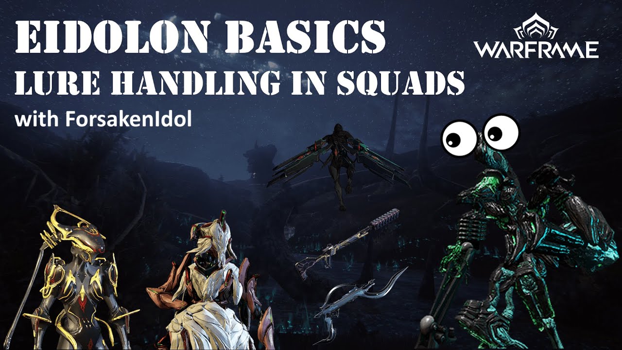 Warframe Eidolon Guide (2025) - How to Lure Handle