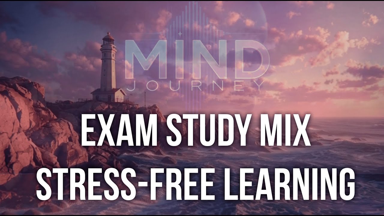 Exam Study Mix: Stress-Free Learning