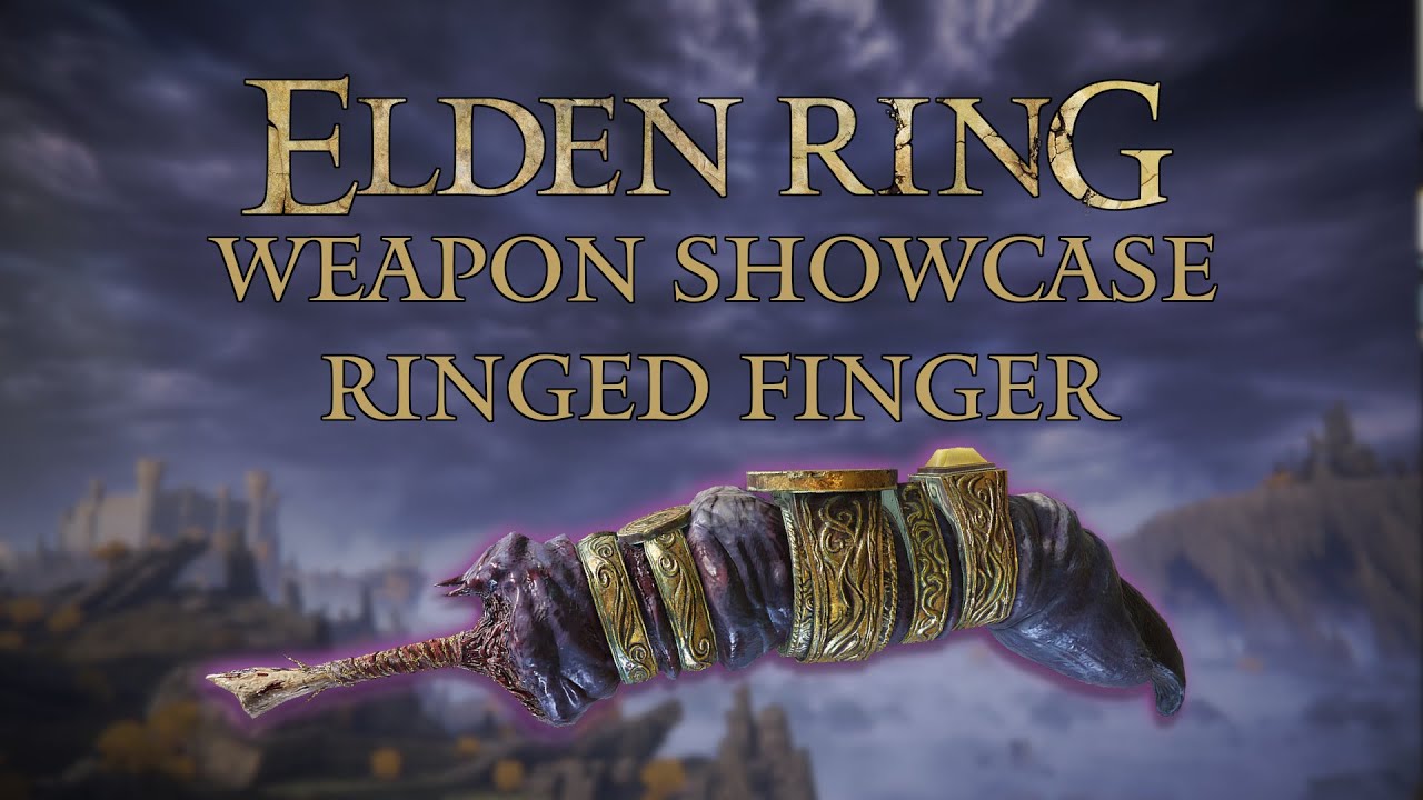 Elden Ring Weapon Showcase: Ringed Finger
