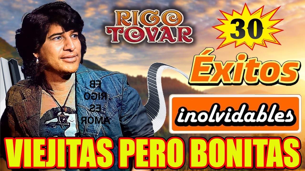 RIGO TOVAR MIX LAS CLASICAS DE LA CUMBIA 🌞 CUMBIAS INOLVIDABLES PARA BAILAR  🌞CUMBIAS VIEJITAS MIX 🌞