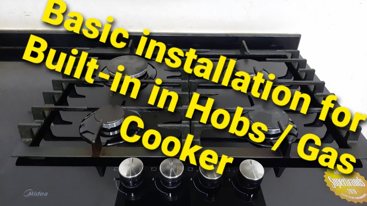 Basic installation for built-in hobs / Gas cooker
