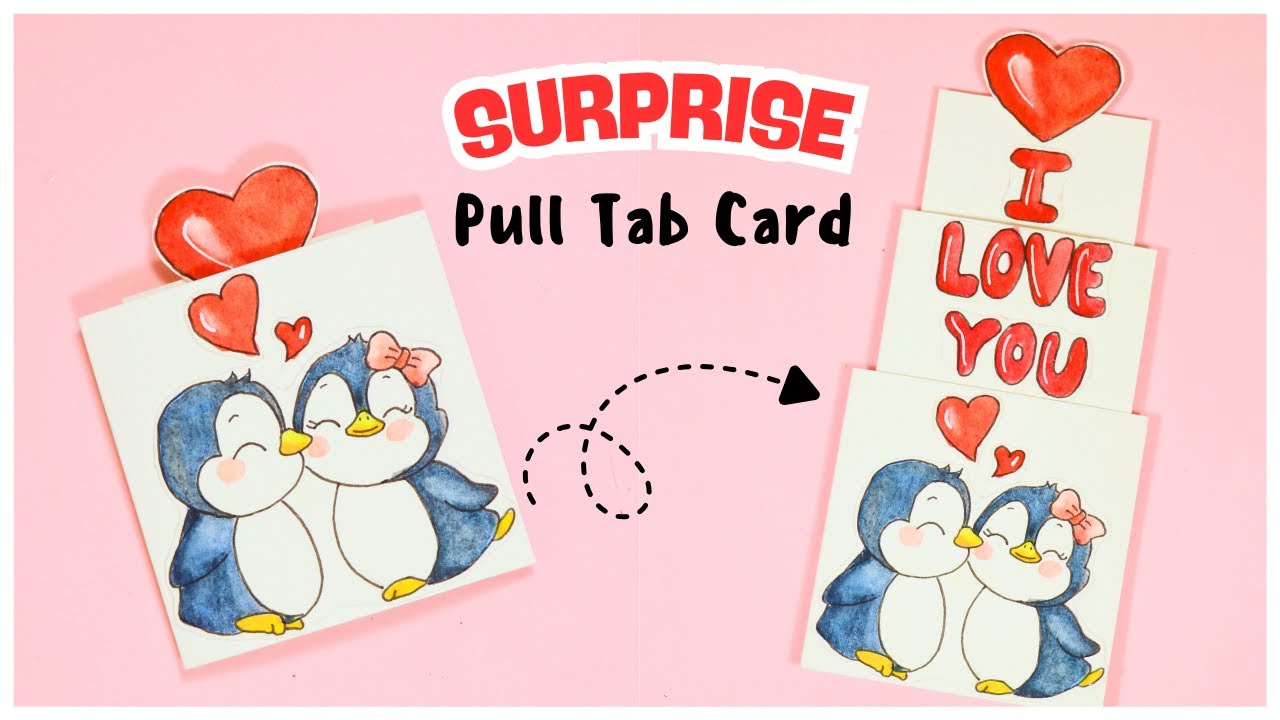DIY Surprise Pull Tab Card | Easy Handmade Gift Idea for Valentine’s Day & Anniversaries 🐧❤️