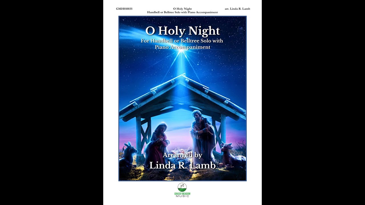 O Holy Night for handbell solo with piano accompaniment