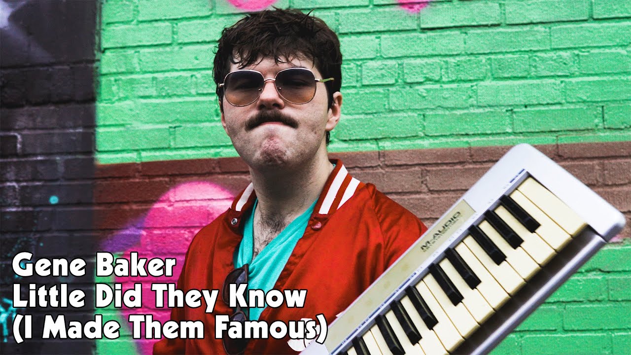 Gene Baker - Little Did They Know (I Made Them Famous) BAND NIGHTMARES MUSIC VIDEO