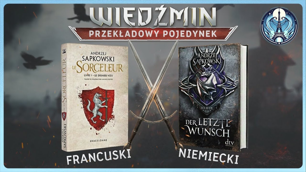 Jak z WIEDŹMINEM poradzili sobie zagraniczni tłumacze? Przekładowy pojedynek cz.1