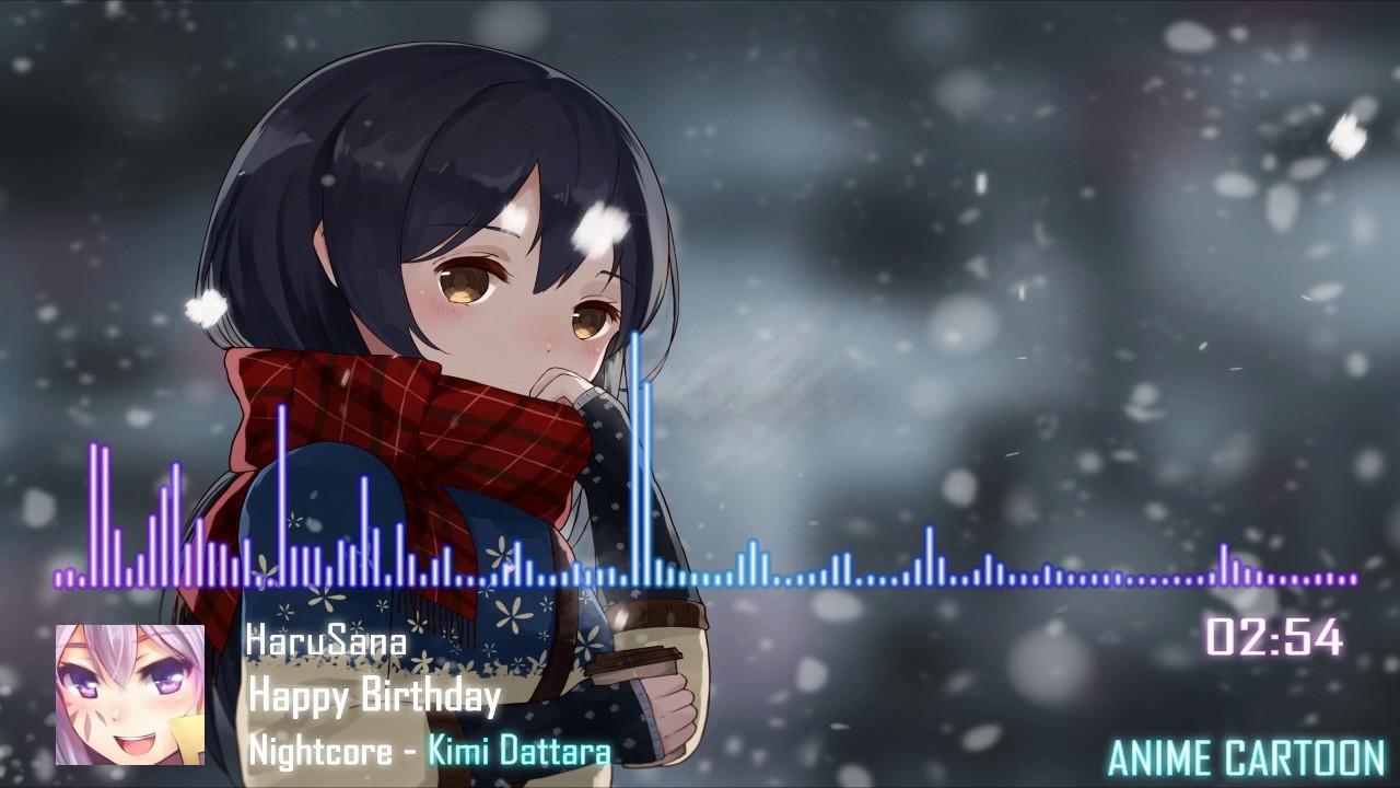 Nightcore - Kimi Dattara [ Happy Birthday ]