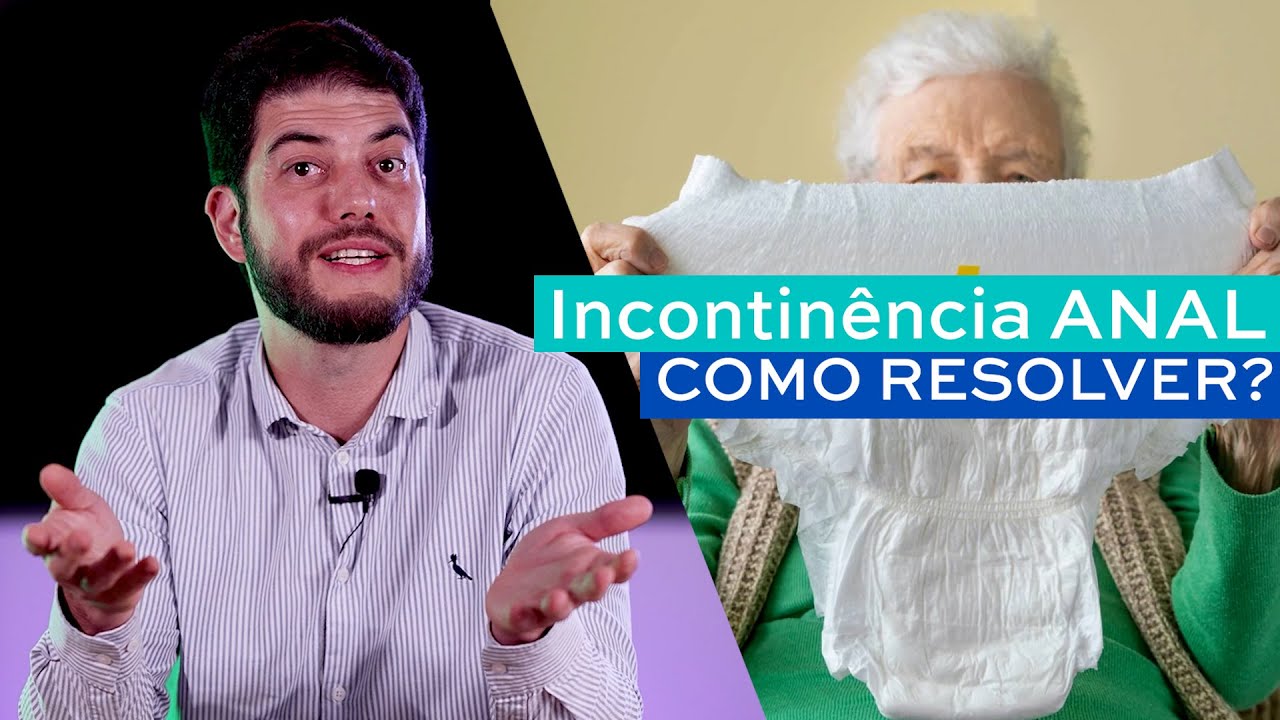 Incontinência anal - como resolver?