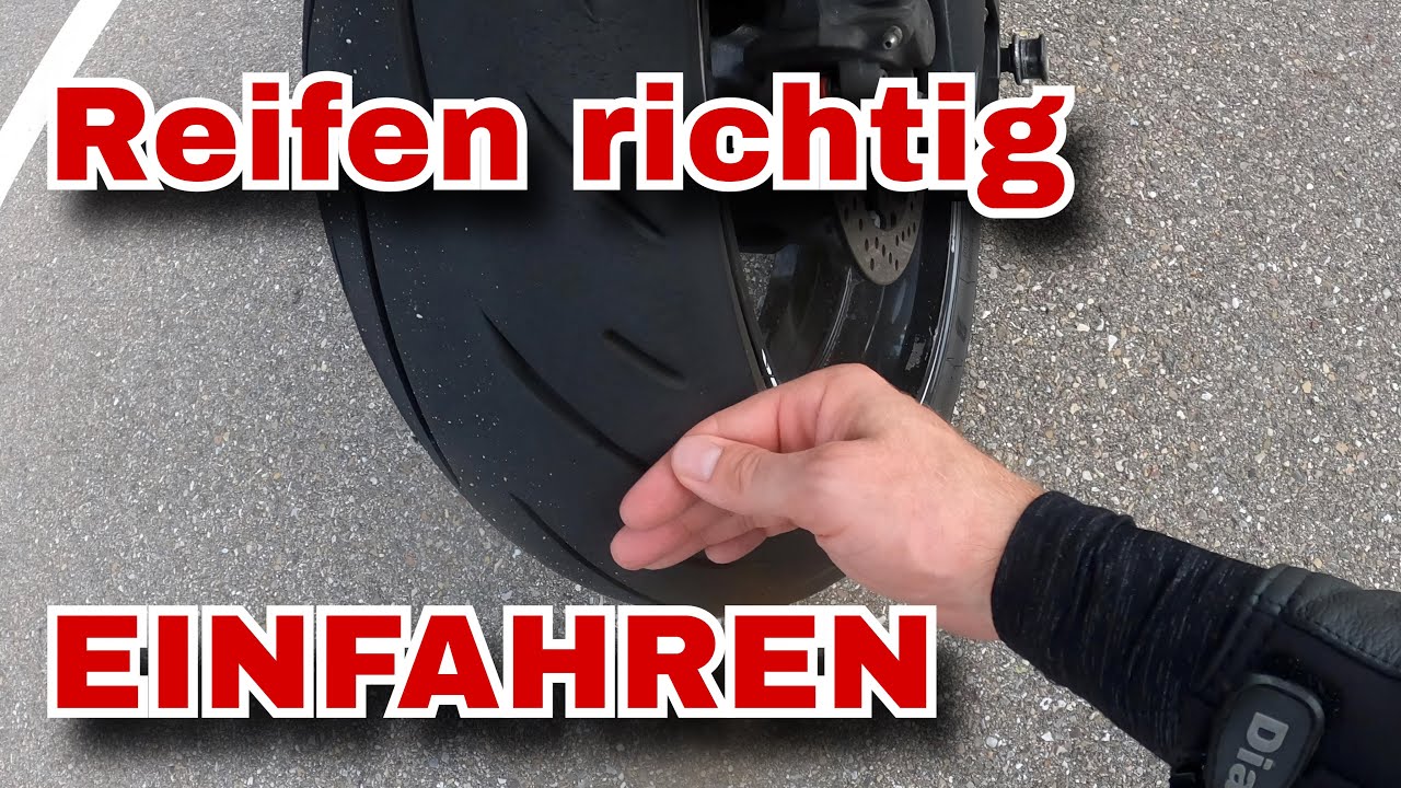 Motorradreifen richtig Einfahren