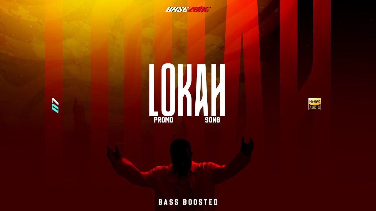 Thani Lokah Murakkaari Promo Song | Lokah | BassBoosted | Jakes Bejoy | BASEZONE