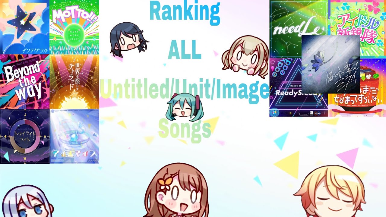 Ranking ALL Untitled/Unit/Image Songs in Project Sekai