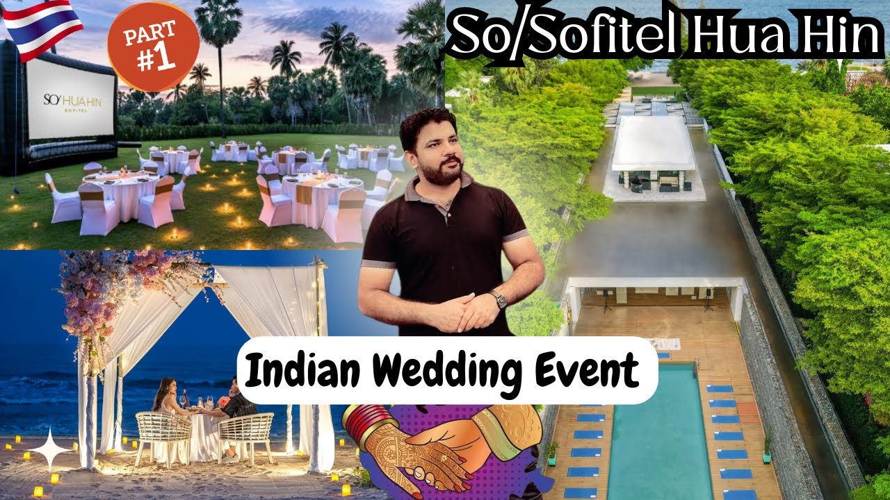 Amazing Indian Wedding Catering at Sofitel Hua Hin | Part 1