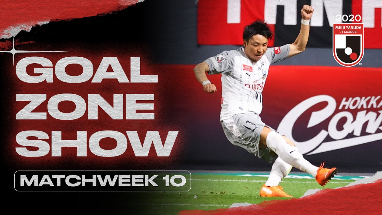 The J1 GOALZONE Show | Matchweek 10 | 2020 | J.LEAGUE