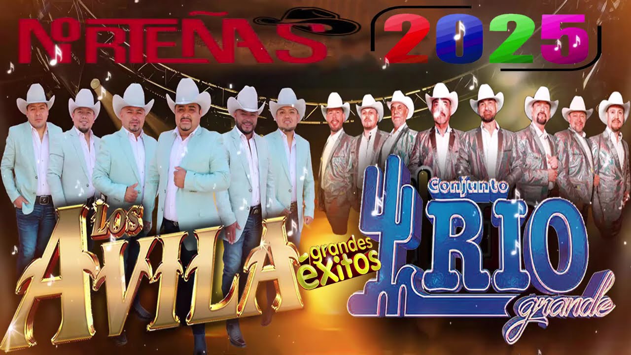 Conjunto Rio Grande Y Los Avila Mix Exitos 2025 🧡🧡🧡 Norte&ntilde;as Viejitas mix Para Bailar 🧡🧡🧡