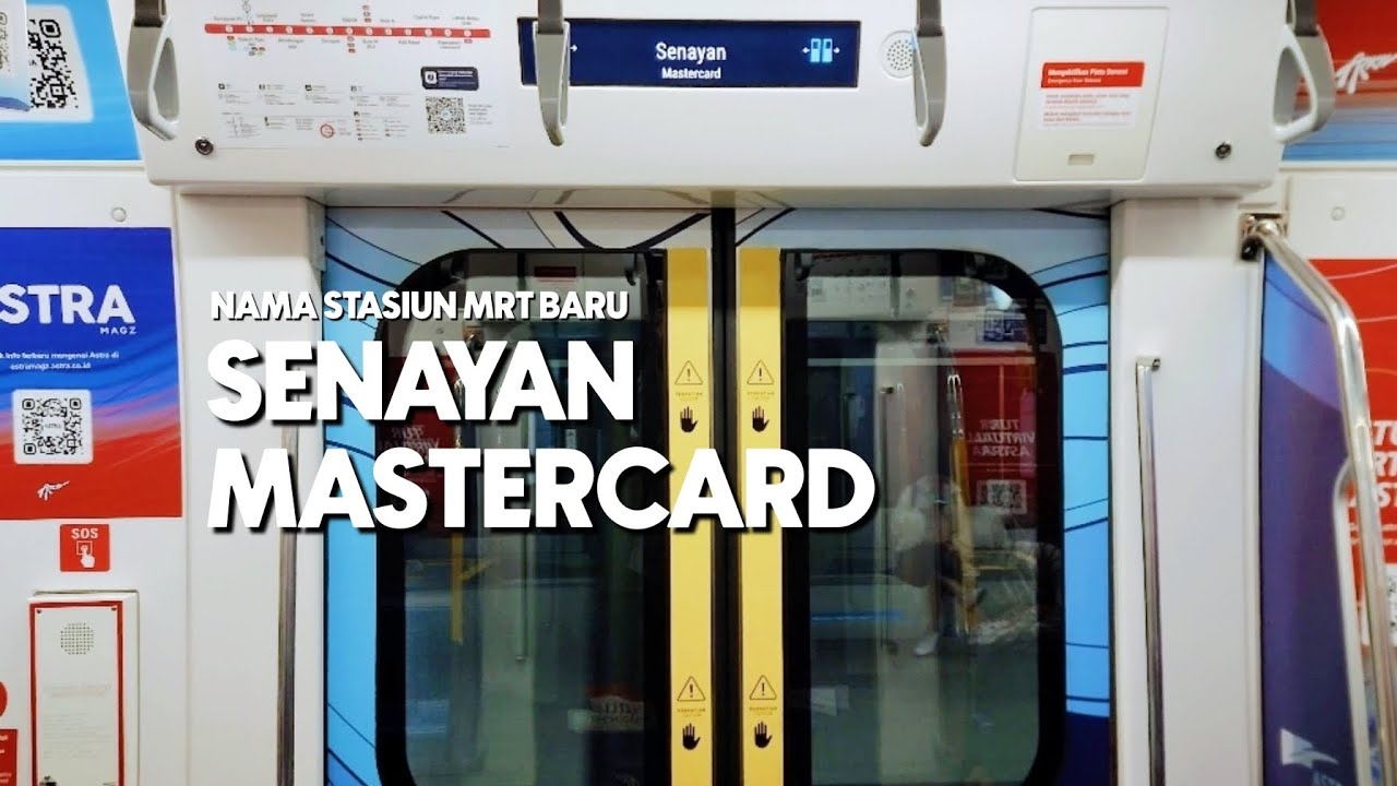 NAMA STASIUN MRT SENAYAN MENJADI STASIUN MRT SENAYAN MASTERCARD‼️‼️