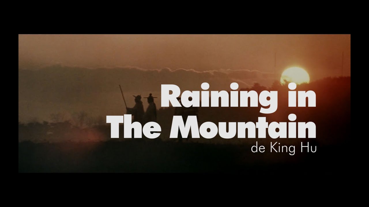 La Zone #8² Raining in the Mountain de King Hu