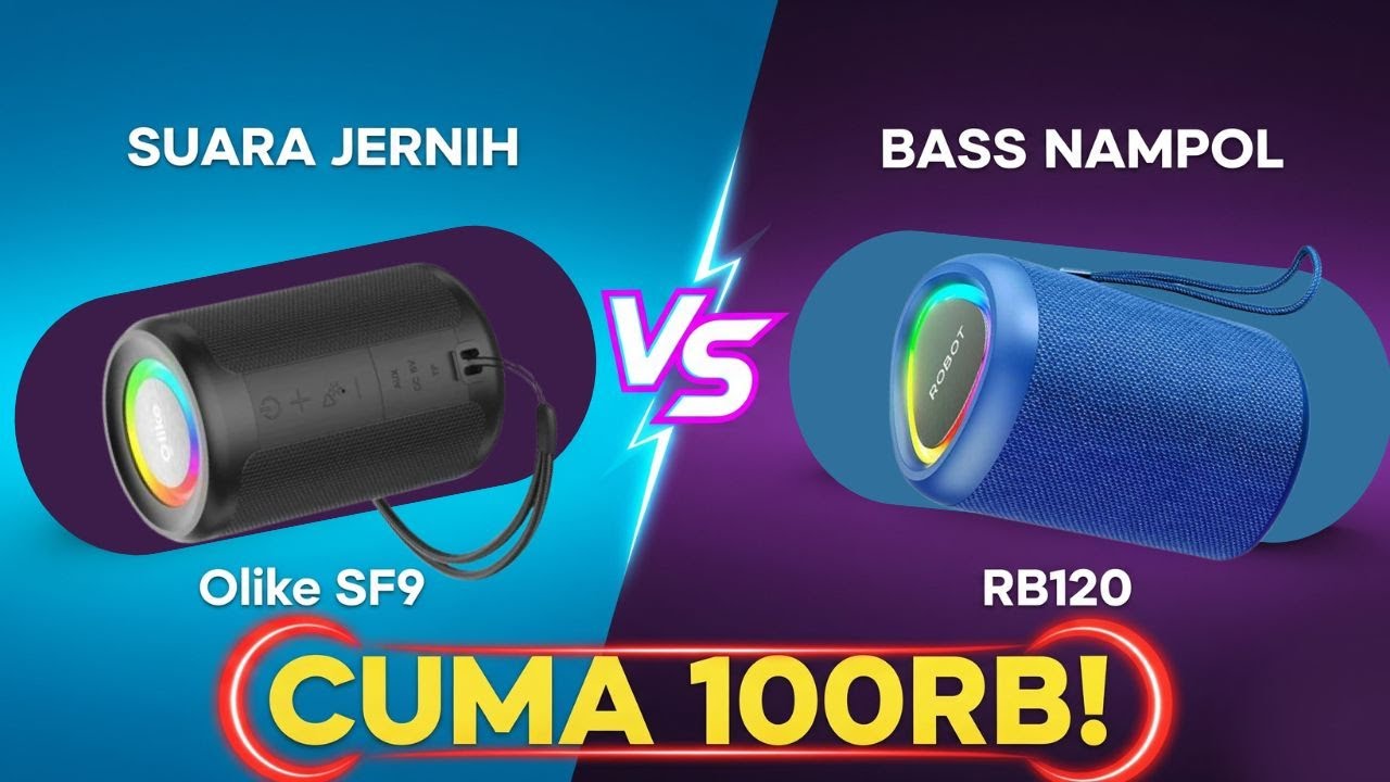 JANGAN SALAH BELI! Olike SF9 vs Robot RB120: Speaker Bluetooth 100 Ribuan TERBAIK 2025?