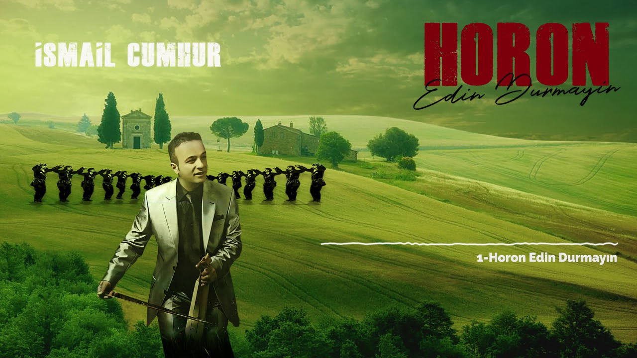 İsmail Cumhur - Horon Edin Durmayın