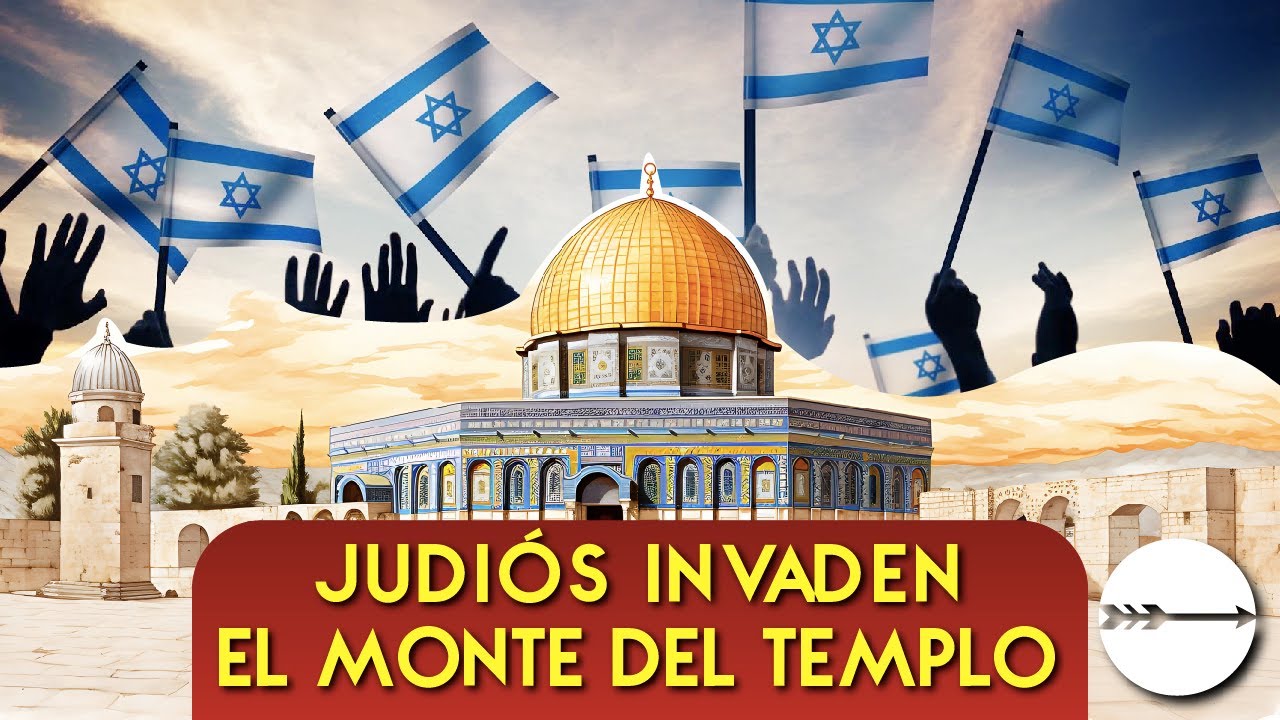 JUD&Iacute;OS invaden el monte del TEMPLO en JERUSAL&Eacute;N