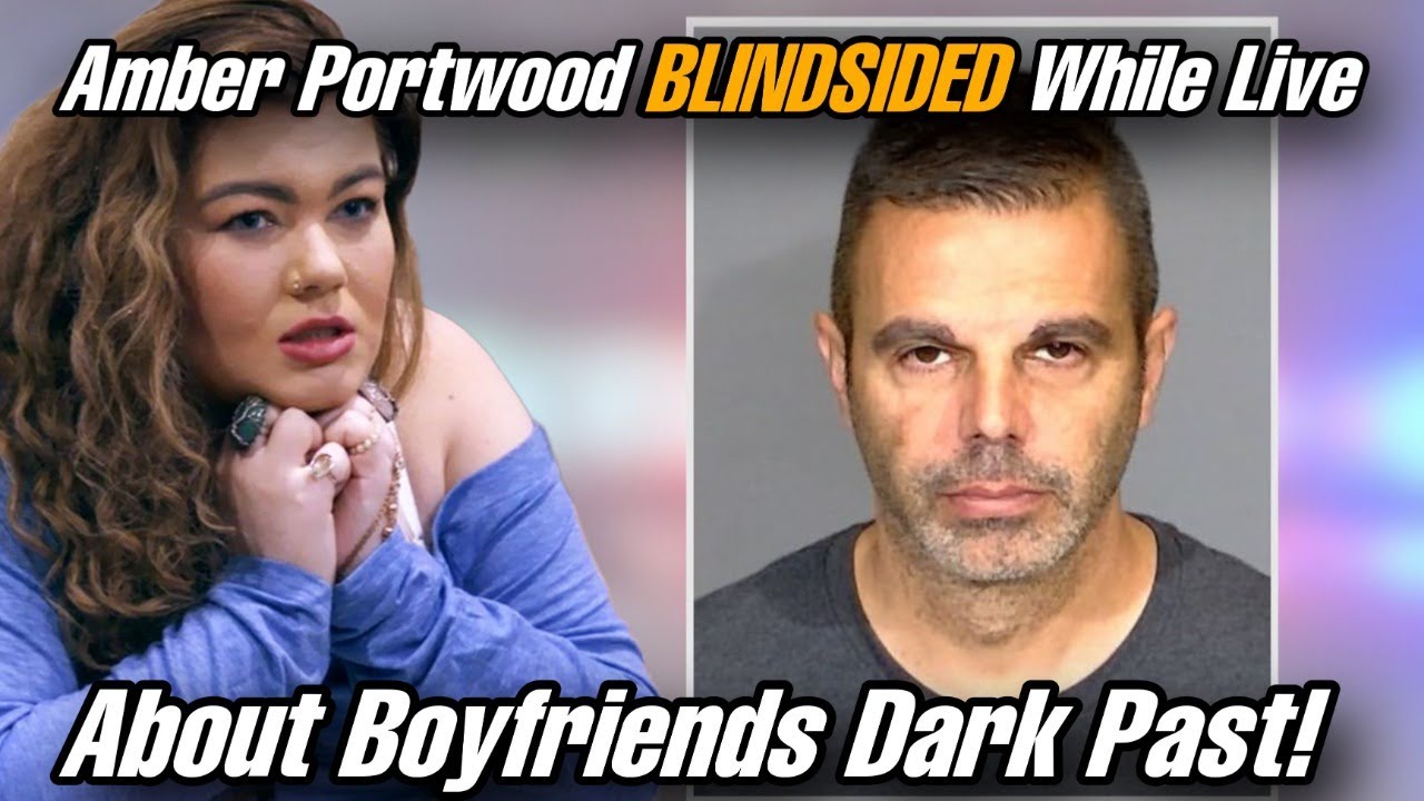 Amber Portwood Spirals On Live After Finding Out Ex-Cop Boyfriend Has SHOCKING Past!!