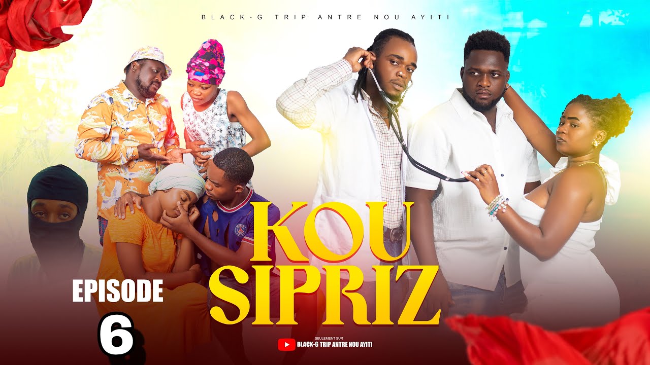KOU SIPRIZ[ EPISODE 6] yon istwa ki triste et ki chaje leçon ladan. Gwen zen nan moman 