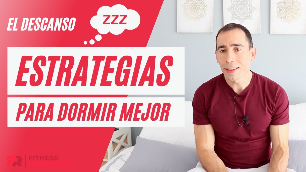 Estrategias para Dormir Mejor: luz, comida, temperatura, suplementos, habitación y más