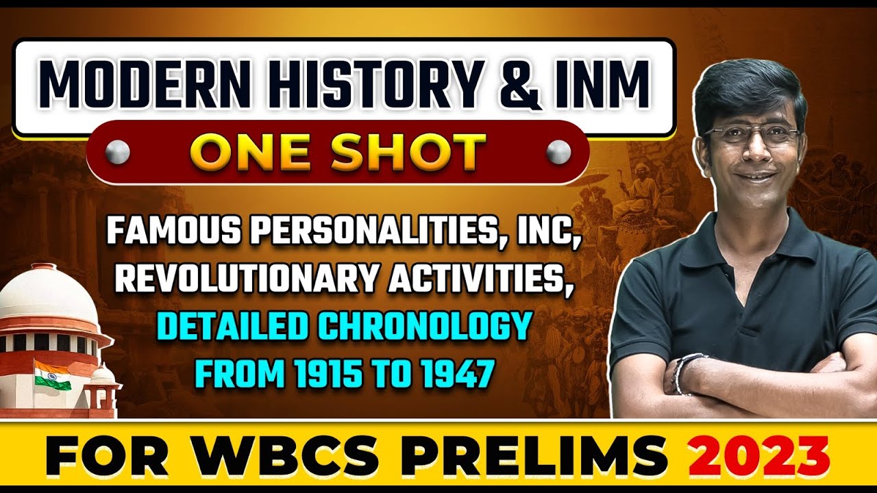 Modern History & INM (Part-3) | For WBCS Prelims 2023 | WBPSC Wallah | In Bengali