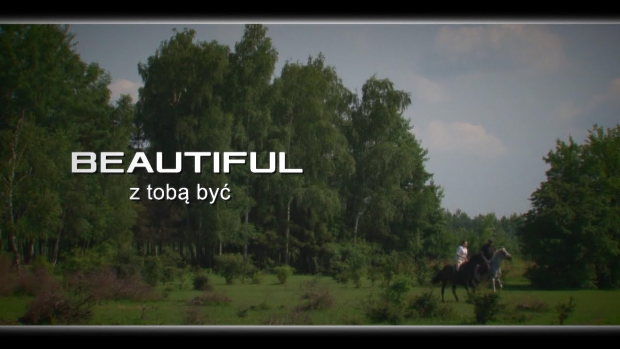 BEAUTIFUL - Z Tobą być