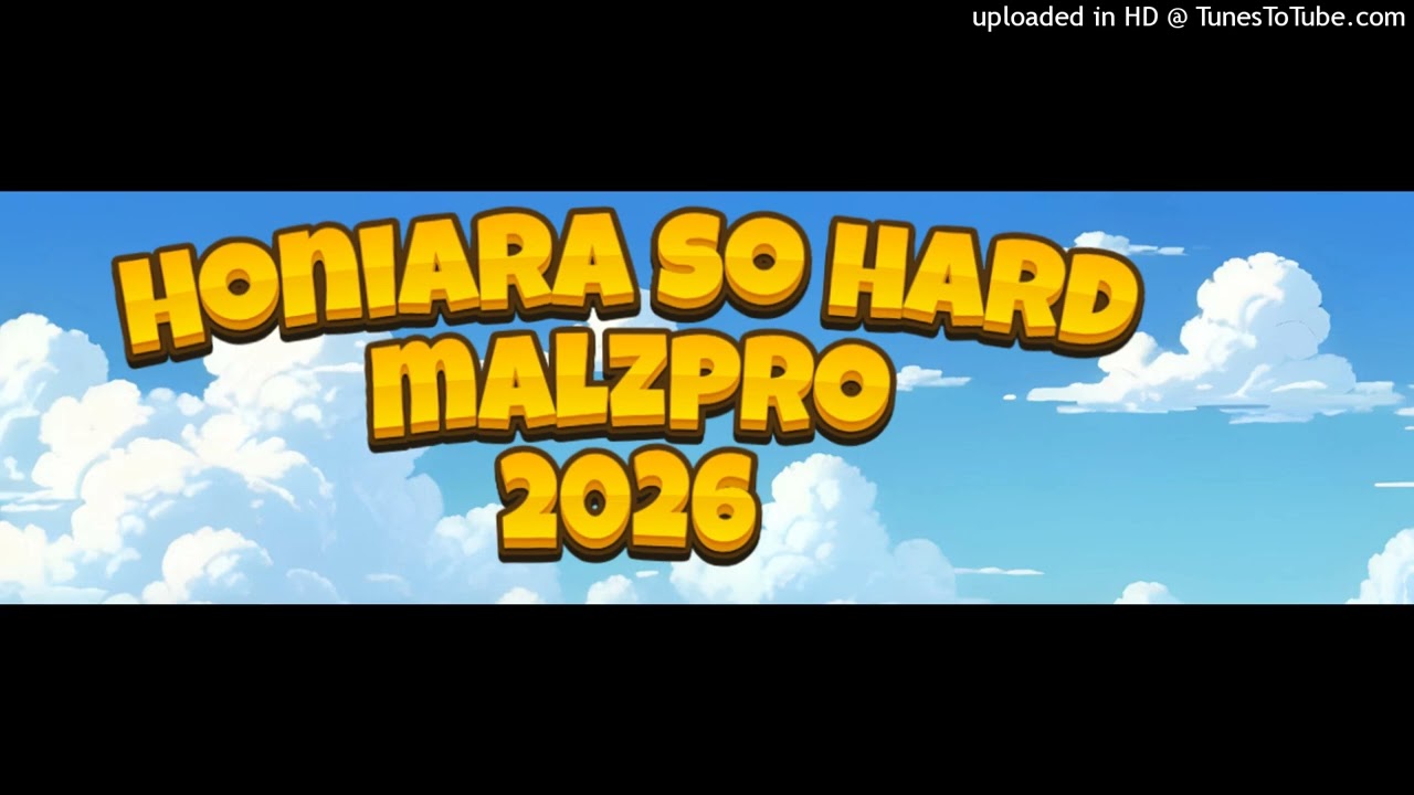 Malzpro_(Honiara so Hard)-2026