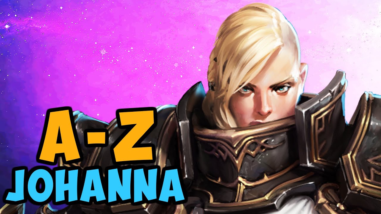 Johanna A - Z | Heroes of the Storm (HotS) Gameplay