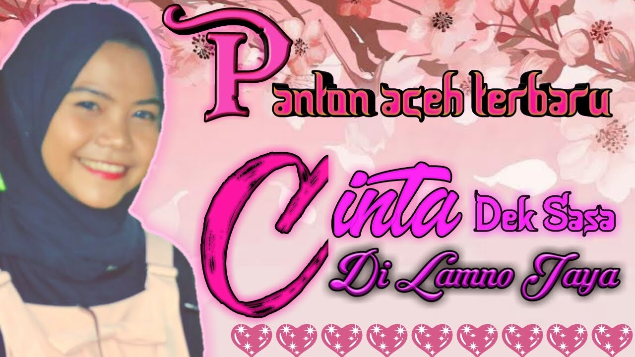 Panton Aceh Terbaru_CINTA LAMNO JAYA_BY DEK SASA