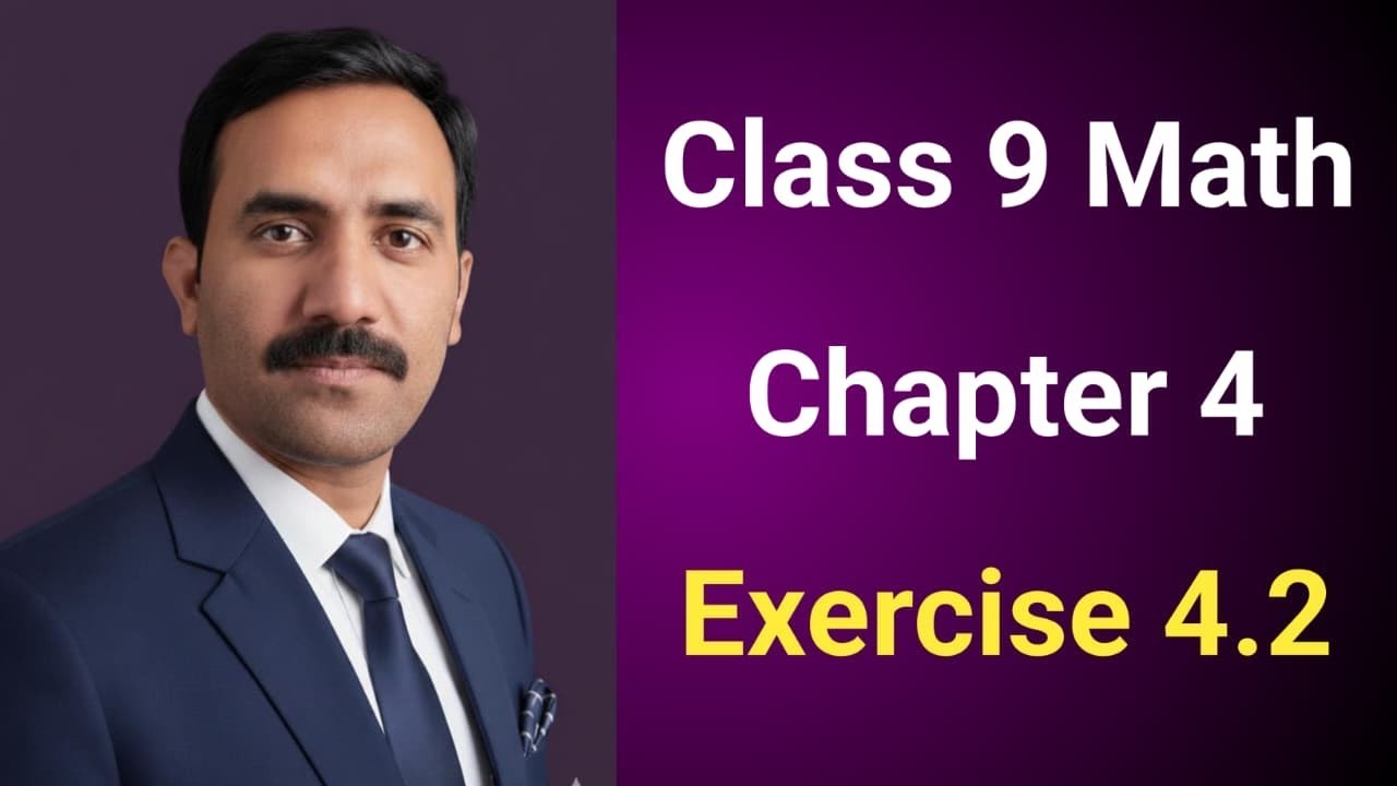 Class 9 Math Chapter 4 Exercise 4.2 Punjab Board | Class 9 Maths Unit 4 Exercise 4.2
