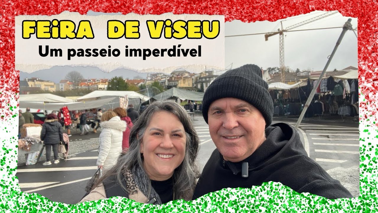 Conhecendo a Feira de Viseu