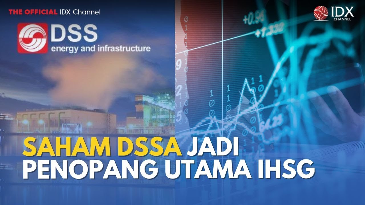 Saham DSSA Melesat, IHSG Bertahan di 7.900-an | MILENOMICS