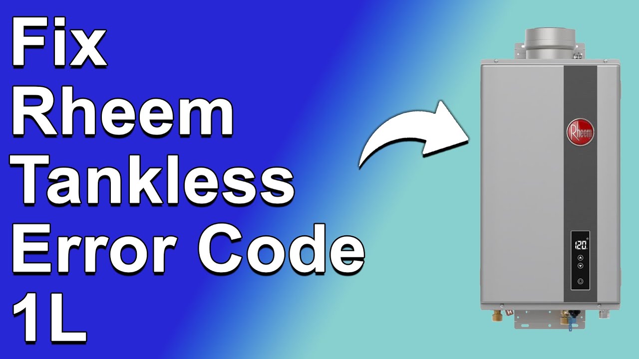 Rheem Tankless Error Code 1L (Lime Accumulation Error - Why It Happens, And Best Way To Fix It!)