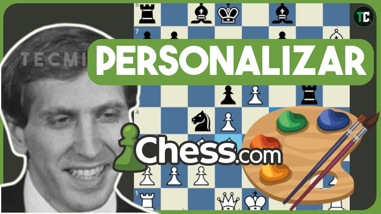 COMO PERSONALIZAR CHESS COM