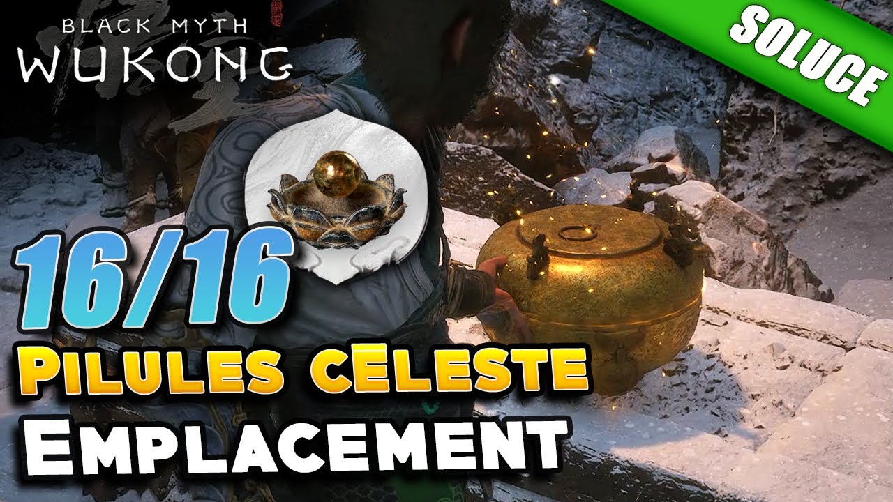 Emplacements de toutes les Pilules céleste | Trophée : Repas médicinal [Guide] - Black Myth Wukong