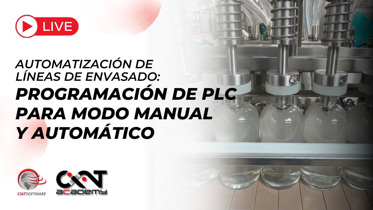 AUTOMATIZACIÓN DE LINEAS DE ENVASADO: PROGRAMACIÓN DE PLC PARA MODO MANUAL Y AUTOMÁTICO